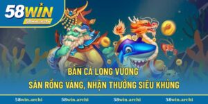 Bắn cá Long Vương