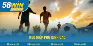 Kèo Hiệp Phụ