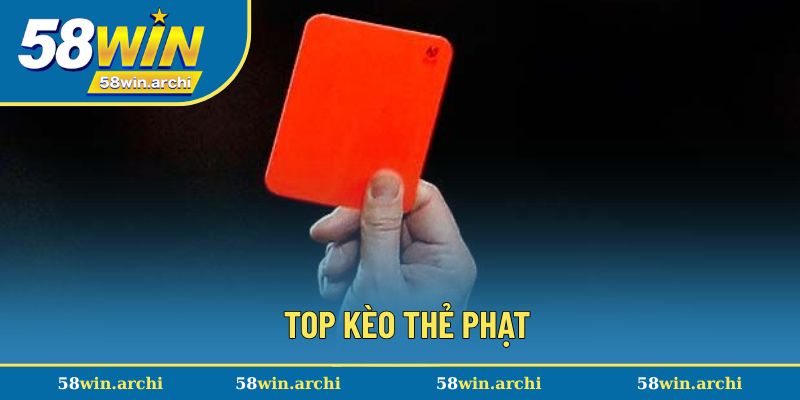 Top kèo cá cược thẻ hấp dẫn không nên bỏ qua
