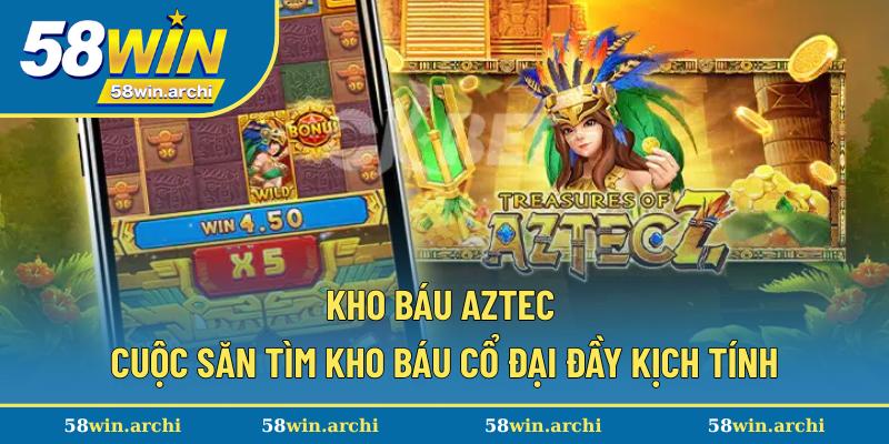 Kho Báu Aztec - Nhận Ngay Jackpot Bùng Nổ Trong Rừng Rậm