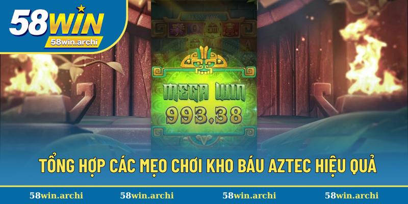 Cẩm nang kiếm thưởng lớn từ Treasures Of Aztec
