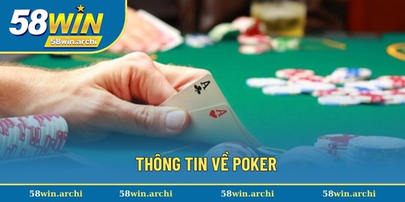 Thông tin chi tiết game bài Poker tại 58win
